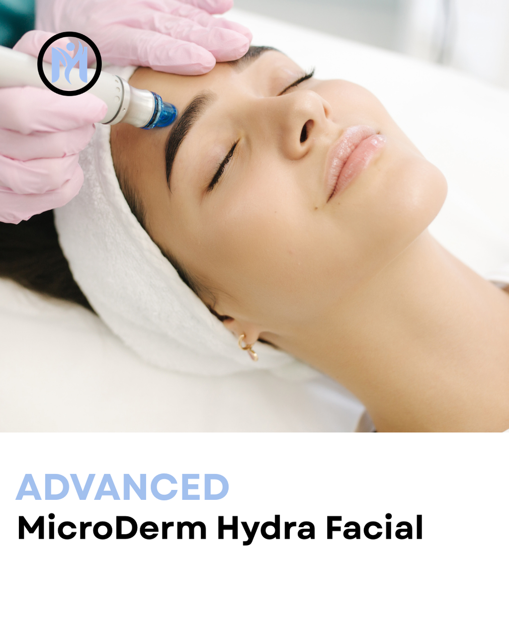 ADVANCED DELUXE MICRODERM HYDRA FACIAL
